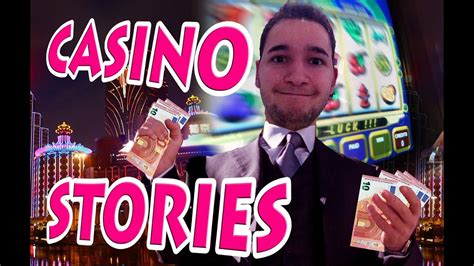 casino stories